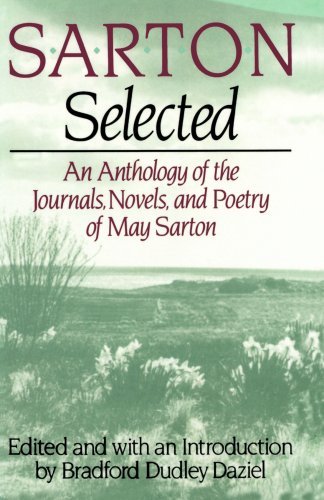 Cover for May Sarton · Sarton Selected: An Anthology of the Journals, Novels, and Poetry of May Sarton (Paperback Book) (2024)