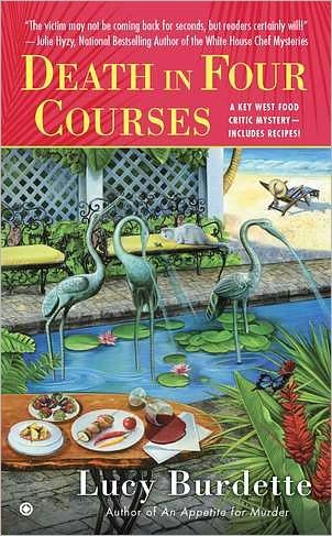 Cover for Lucy Burdette · Death in Four Courses: A Key West Food Critic Mystery - Key West Food Critic (Taschenbuch) [Original edition] (2012)