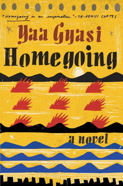 Cover for Yaa Gyasi · Homegoing: A novel (Paperback Book)