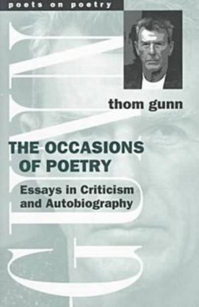 Cover for Thom Gunn · The occasions of poetry (Book) (1999)