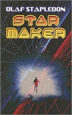 Star Maker - Olaf Stapledon - Books - Dover Publications Inc. - 9780486466835 - August 29, 2008