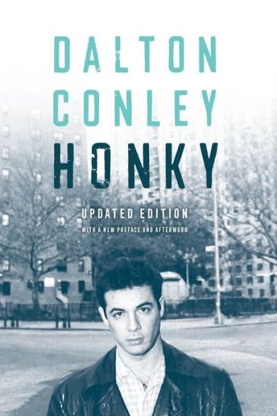 Cover for Dalton Conley · Honky (Pocketbok) (2023)
