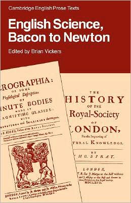 Cover for Brian Vickers · English Science: Bacon to Newton - Cambridge English Prose Texts (Taschenbuch) (1987)