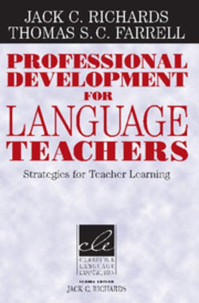 Cover for Jack C. Richards · Professional Development for Language Teachers: Strategies for Teacher Learning - Cambridge Language Education (Taschenbuch) (2005)