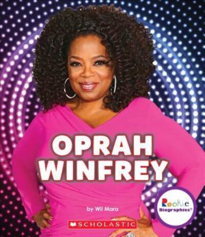 Cover for Wil Mara · Oprah Winfrey an inspiration to millions (Book) (2016)