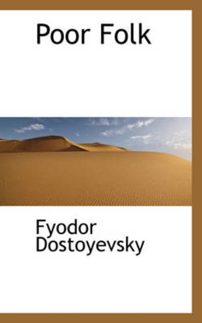 Cover for Fyodor Dostoyevsky · Poor Folk (Hardcover Book) (2008)