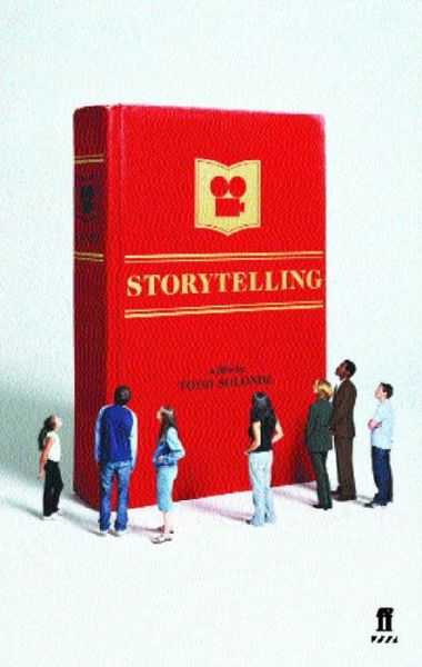 Storytelling - Todd Solondz - Books - Faber & Faber - 9780571212835 - December 3, 2001