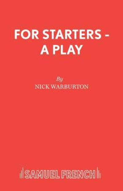 Cover for Nick Warburton · For Starters (Paperback Book) (2008)