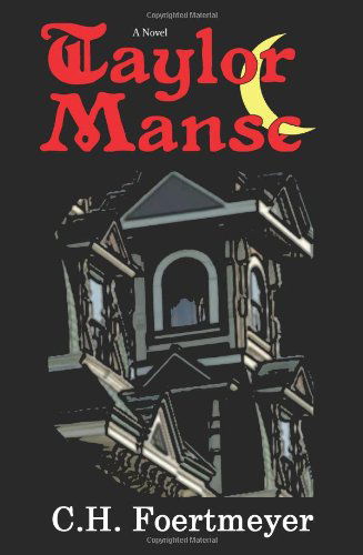 Cover for C. Foertmeyer · Taylor Manse (Paperback Book) (2006)