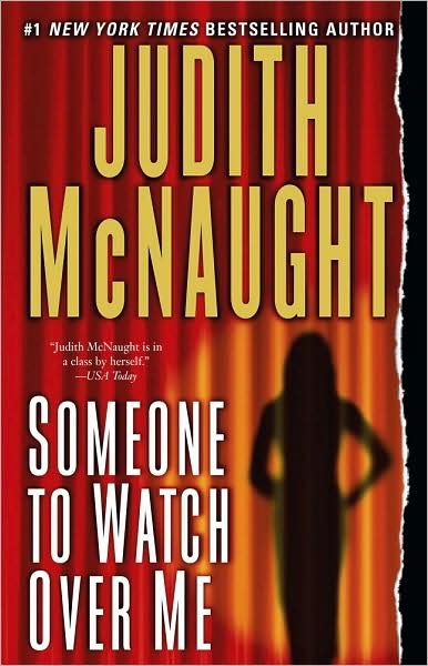 Cover for Judith Mcnaught · Someone to Watch over Me: a Novel (Pocketbok) [Reprint edition] (2003)