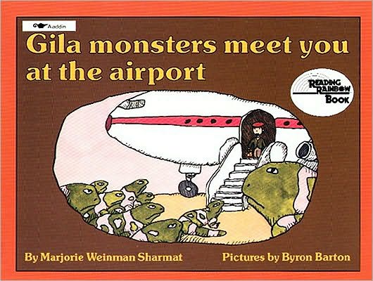 Cover for Marjorie Weinman Sharmat · Gila Monsters Meet You at the Airport (Reading Rainbow Books) (Taschenbuch) [Reissue edition] (1990)