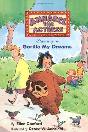 Annabel the Actress Starring in Gorilla My Dreams - Ellen Conford - Books - Aladdin - 9780689838835 - September 1, 2000