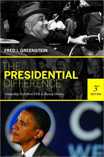The Presidential Difference: Leadership Style from FDR to Barack Obama - Third Edition - Fred I. Greenstein - Boeken - Princeton University Press - 9780691143835 - 30 augustus 2009