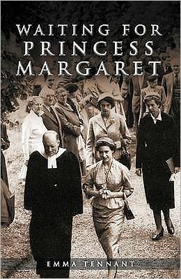 Cover for Emma Tennant · Waiting for Princess Margaret (Hardcover bog) (2009)