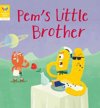 Cover for QED Publishing · Reading Gems Phonics: Pem's Little Brother (Book 5) - Reading Gems (Paperback Book) (2019)