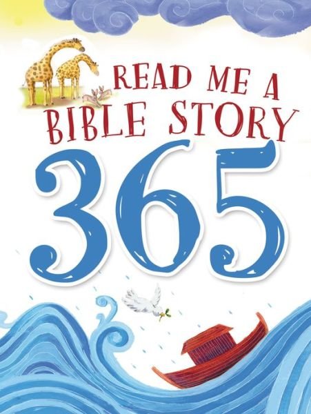 Cover for Thomas Nelson Publishers · Read Me a Bible Story 365 (Hardcover Book) (2015)