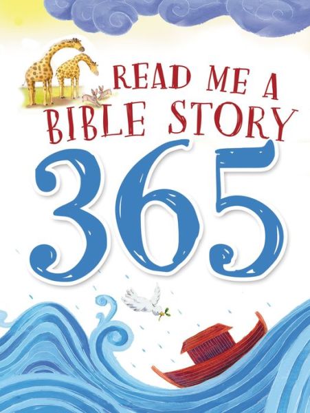 Cover for Thomas Nelson Publishers · Read Me a Bible Story 365 (Hardcover bog) (2015)