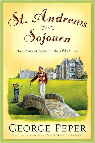 Cover for George Peper · St. Andrews Sojourn (Paperback Book) [Reprint edition] (2007)