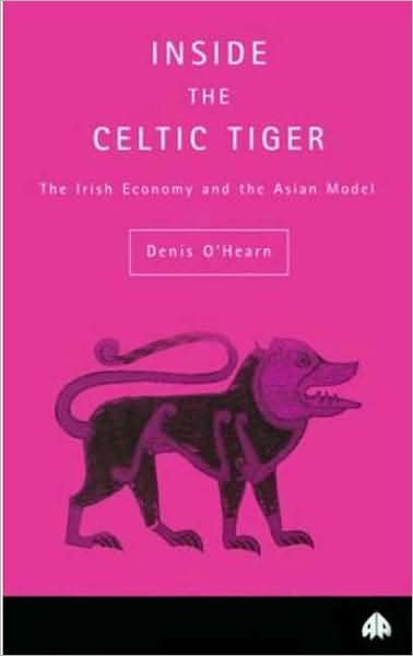 Cover for Denis O'Hearn · Inside the Celtic Tiger - Contemporary Irish Studies (Paperback Book) (1998)