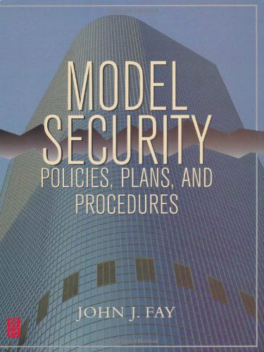 Cover for John Fay · Model Security Policies, Plans and Procedures (Paperback Book) (1999)