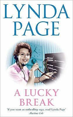 Cover for Lynda Page · A Lucky Break: A compelling saga of ambition, friendship and bitter rivalries (Pocketbok) (2006)