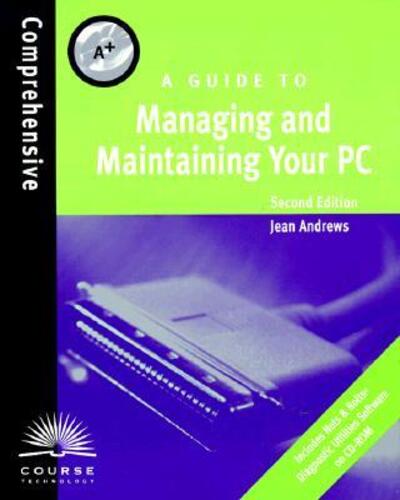 Cover for Jean Andrews · A Guide to Managing and Maintaining Your PC (Pocketbok) (1998)