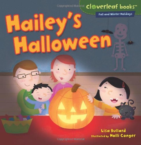 Cover for Lisa Bullard · Hailey's Halloween (Cloverleaf Books: Fall and Winter Holidays) (Hardcover Book) (2012)