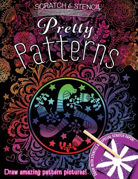 Cover for Running Press · Scratch &amp; Stencil: Pretty Patterns (Paperback Book) (2013)