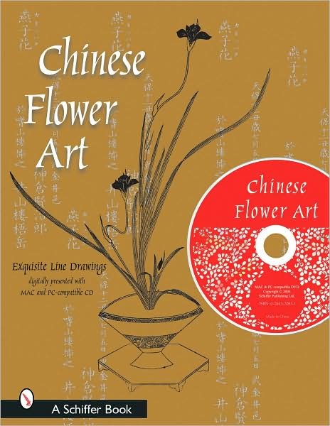 Cover for Ltd. Schiffer Publishing · Chinese Flower Art: Line Drawings with CD (Taschenbuch) (2004)