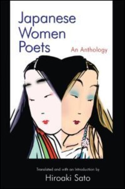 Cover for Hiroaki Sato · Japanese Women Poets: An Anthology: An Anthology (Hardcover Book) (2007)