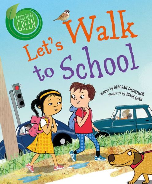 Let's Walk to School - Deborah Chancellor - Books - Crabtree Publishing Company - 9780778772835 - January 15, 2020