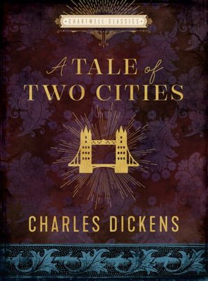 A Tale of Two Cities - Chartwell Classics - Charles Dickens - Livros - Quarto Publishing Group USA Inc - 9780785839835 - 5 de abril de 2022