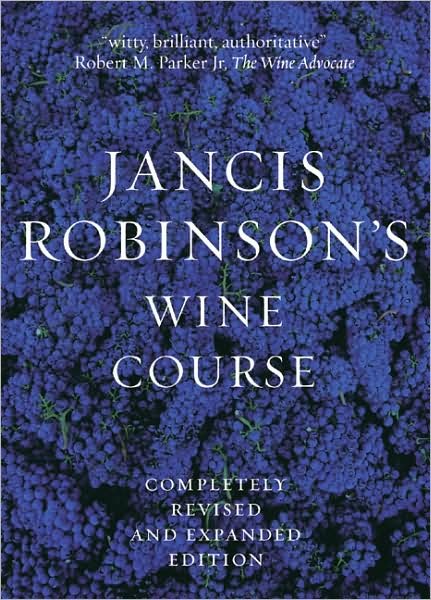 Cover for Jancis Robinson · Jancis Robinson's Wine Guide: A Guide to the World of Wine (Paperback Bog) (2006)