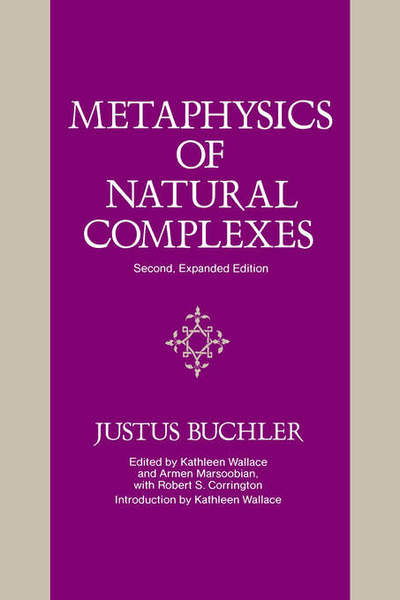 Cover for Justus Buchler · Metaphysics of Natural Complexes (Paperback Book) [Expanded edition] (1989)