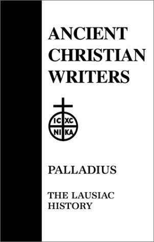 Cover for Palladius · 34. Palladius: The Lausiac History (Hardcover Book) (1965)