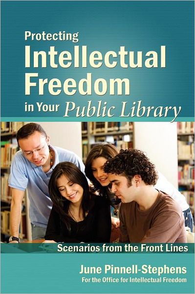 Cover for June Pinell-Stephens · Protecting Intellectual Freedom in Your Public Library (Paperback Bog) (2011)