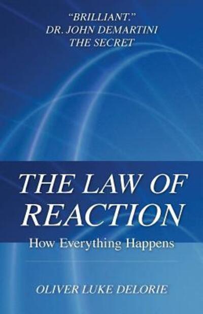 Cover for Oliver Luke Delorie · The Law of Reaction (Paperback Book) (2017)