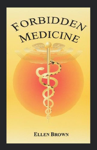 Cover for Ellen Hodgson Brown · Forbidden Medicine (Paperback Book) [Second edition] (2008)