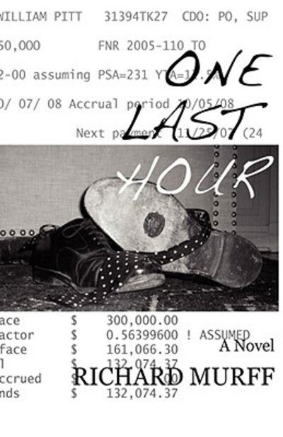 Cover for Richard J Murff · One Last Hour (Hardcover Book) (2008)