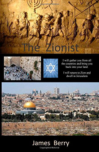 Cover for James Berry · The Zionist (Pocketbok) (2015)