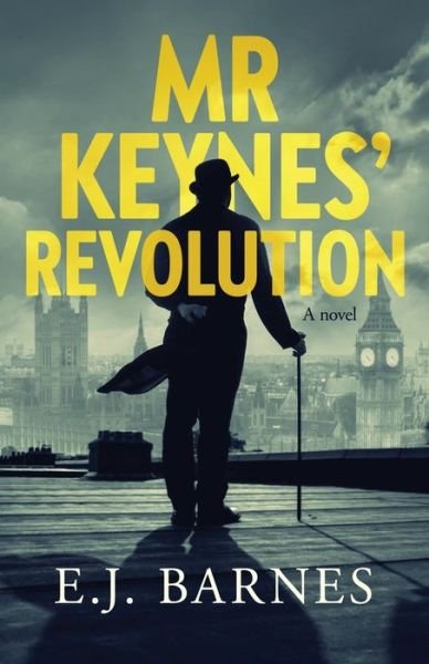 Cover for E J Barnes · Mr Keynes' Revolution (Paperback Bog) (2020)