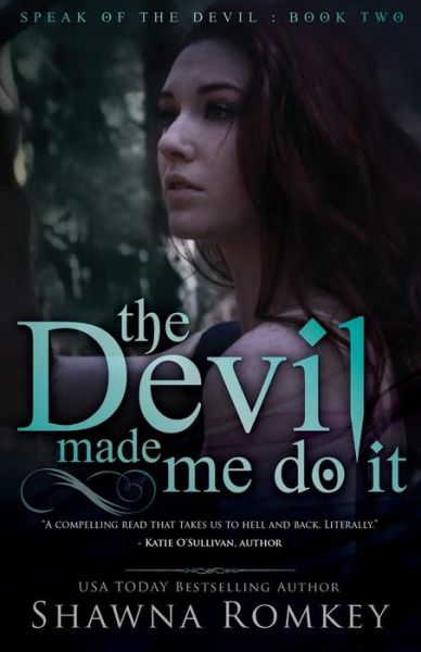 Cover for Shawna Romkey · The Devil Made Me Do It (Paperback Book) (2015)