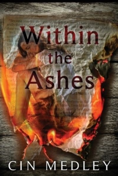 Cover for Cin Medley · Within The Ashes (Paperback Book) (2018)