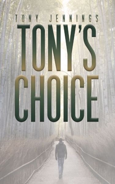 Cover for Tony Jennings · Tony's Choice (Paperback Book) (2023)