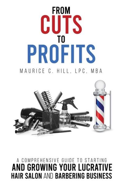 Cover for Maurice C. Hill · From Cuts to Profits (Book) (2023)
