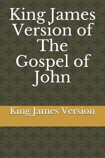 Cover for King James Version · King James Version of the Gospel of John (Paperback Book) (2019)