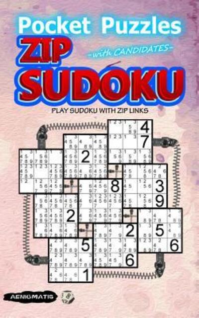 Cover for Aenigmatis · Pocket Puzzles Zip Sudoku with Candidates (Paperback Book) (2019)