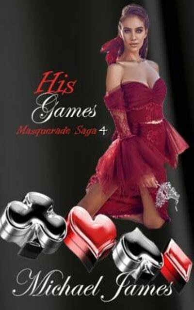 Cover for Michael James · His Games (Pocketbok) (2019)