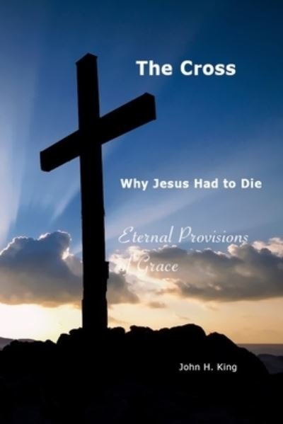 Cover for John King · The Cross (Paperback Book) (2021)
