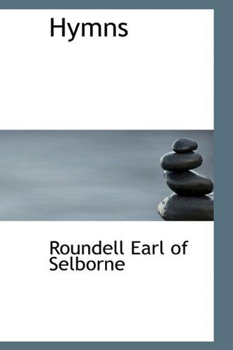 Cover for Roundell Earl of Selborne · Hymns (Paperback Bog) (2009)